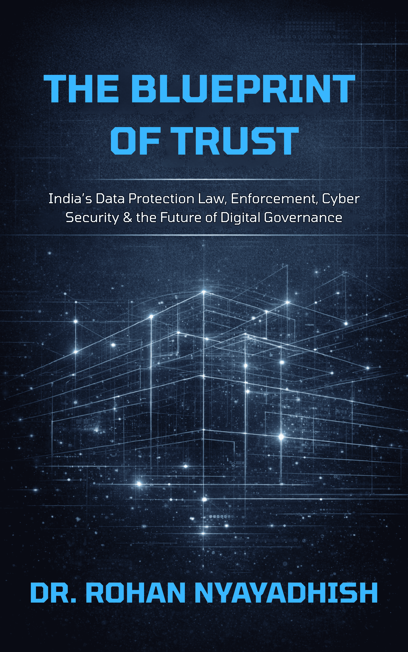 The Blueprint of Trust